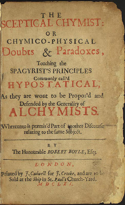 A title page. Some of the modernized text reads: The Sceptical Chemist: Or Chemical-Physical Doubts and Paradoxes, Touching the Spagyrst’s Principles Commonly called Hypostatical. The text is inked in black, but the words Sceptical Chemist, Doubts, Paradoxes, and Hypostatical have been inked in red.