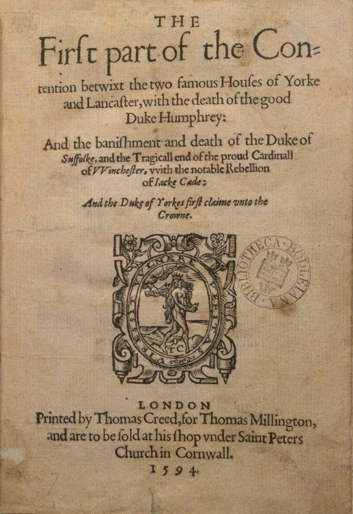 A title page that, when modernized, reads: The First Part of the Contention Betwixt the Two Famous Houses of Yorke and Lancaster, with the Death of the Good Duke Humpphrey.