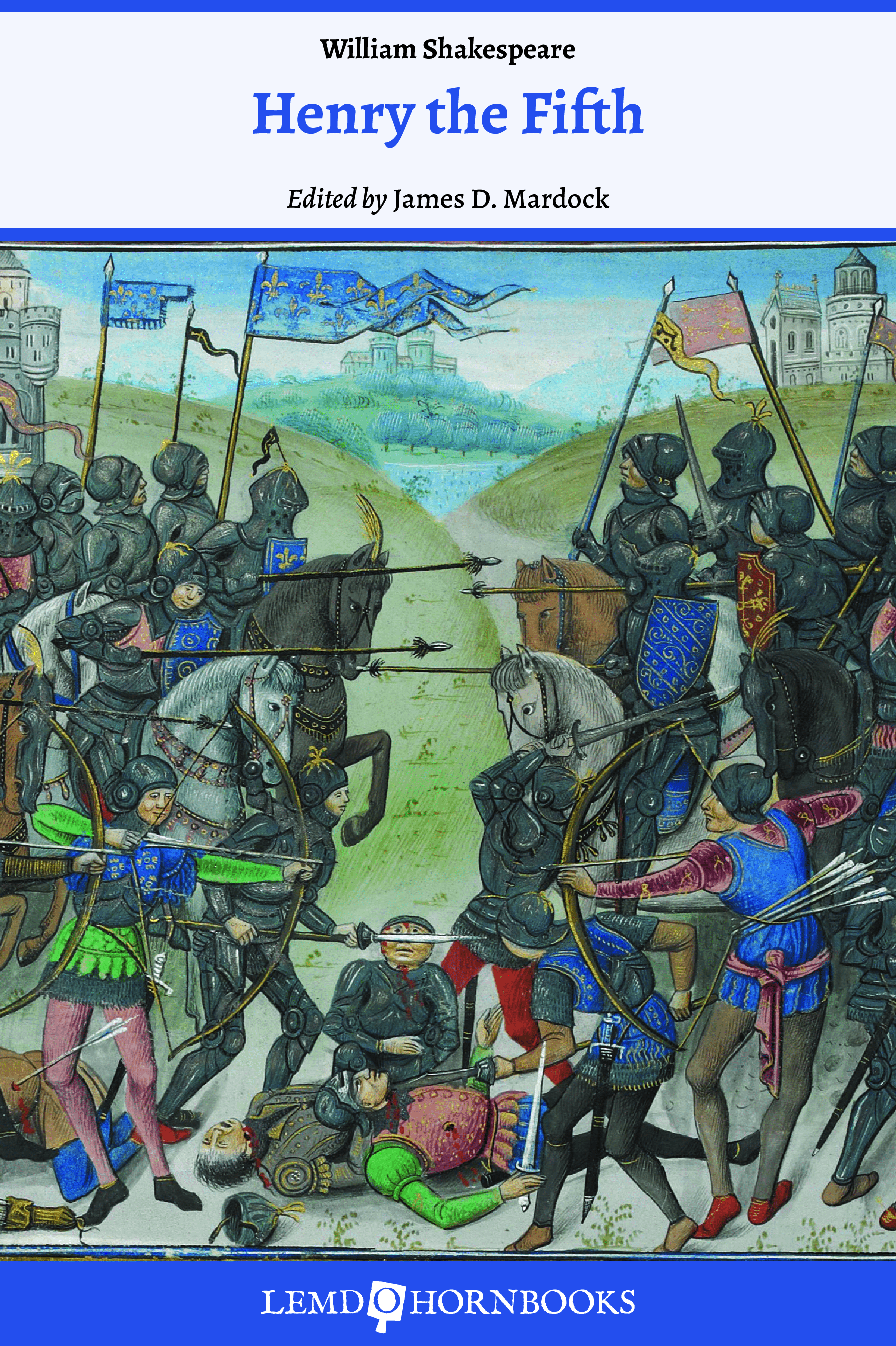 LEMDO Hornbook cover for Henry V. The cover image is a painting of English and French soldiers fighting with lances and bows.