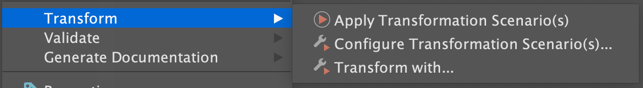 
                                 Screenshot of transform with options, which lists Apply Transformation Scenarios, Configure Transformation Scenarios, and Transform With…
                              