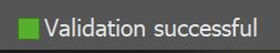 
                           Oxygen message with a green square to the left reads: Validation successful
                        